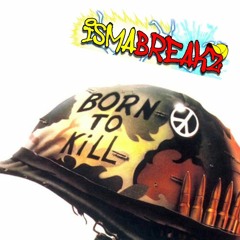 Born To Kill (Original Mix)