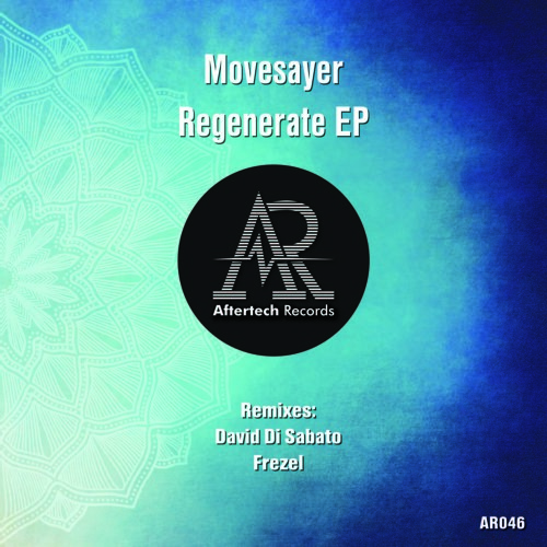 Movesayer - Regenerate EP (Incl. David di Sabato & Frezel Remix)