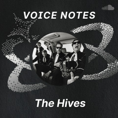 Voice Notes: The Hives on "Paint A Picture"