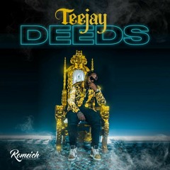 Teejay - Deeds (Raw)
