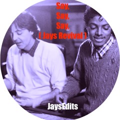 Say Say Say (Jays Revival Remix)