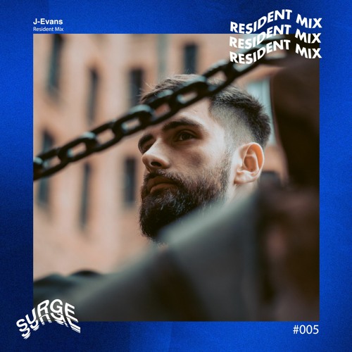 Surge Resident Mix #005 - EVANS