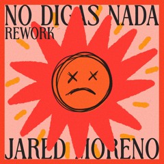 No Digas Nada (Rework) / LATIN MAFIA