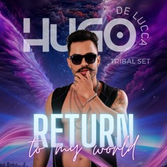Hugo de Lucca - RETURN To My World