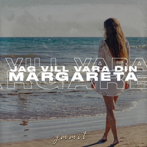 Jag Vill Vara Din, Margareta (Remix)