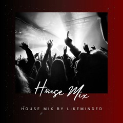 House Mix - Kolter, Danny Snowden, Dimmish, Rooléh & more.