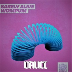 Barely Alive - Wompum (Vault Remix) [FREE DL]