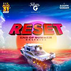 RESET BOATRIDE 31.8.25 -  DJ RUSTY G & MISTA GENIUS LIVE
