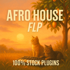 Afro House FLP - 100% Stock Plugins [FL Studio Project Template]