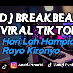 DJ BREAKBEAT MINANG RAYO DI RANTAU ||HARI LAH HAMPIA RAYO||FROM DJ ANDRI PUTRA RMX#URANG AWAK.mp3