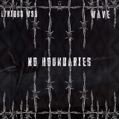 Lyriqu3 W3S x Wave - No boundaries