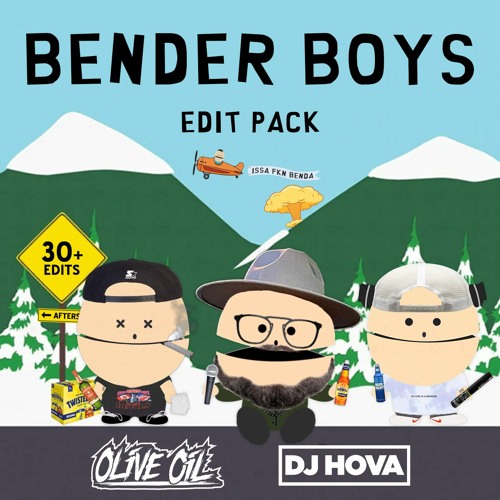 Bender Boys Vol. 1 [Edit Pack by Olive Oil & DJ Hova] [Continuous Mix] [FREE DOWNLOAD 2023]