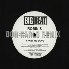 Robin S - Show Me Love (DON KARLO Remix)