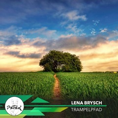 Peace Peter's Podcast 125 | Trampelpfad | Lena Brysch