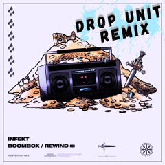 Infekt - REWIND (Drop Unit Remix) (FREE DOWNLOAD)