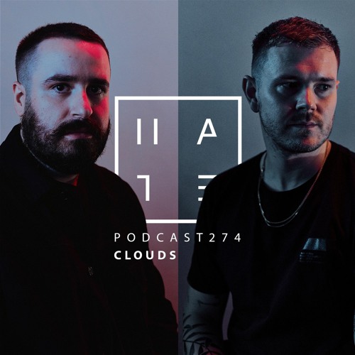 Clouds - Hate Podcast 274