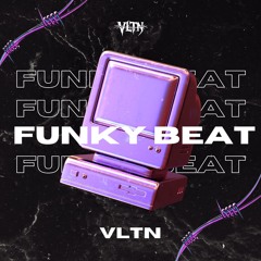 VLTN - Funky Beat