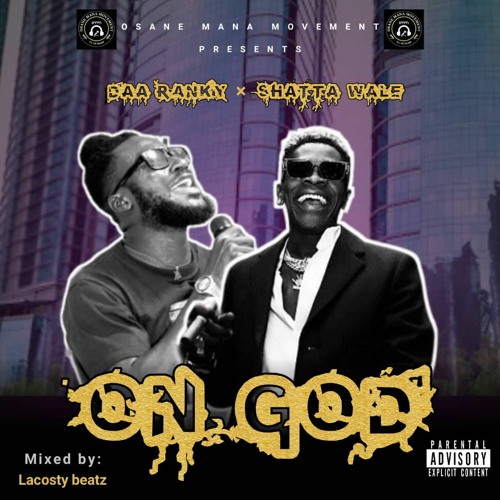 Daa Ranky × Shatta Wale - On God.mp3