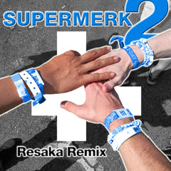 SUPERMERK2 - LA RESAKA (FIFTY / F1FTY BASS HOUSE FLIP)