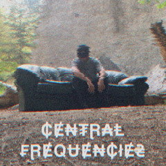CENTRAL FREQUENCIES (ft. COASTKOTA)