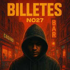 NO27 - BILLETES