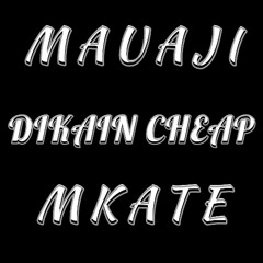 DIKAIN CHEAP