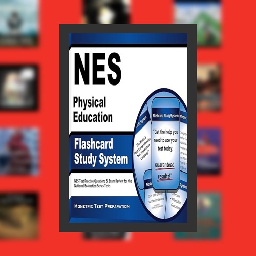NES Physical Education Flashcard Study System: NES Test Practice Questions & Exam Review for th