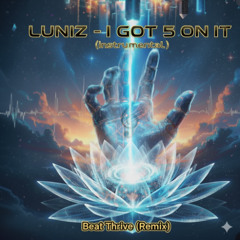 Luniz - I Got 5 On It (Instrumental) Beat Thrive (Remix)