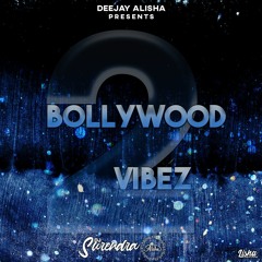 Bollywood Vibez 2 Ft DJ Surendra