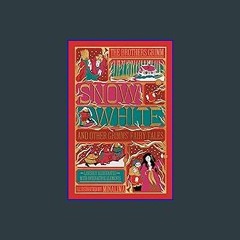#^D.O.W.N.L.O.A.D ⚡ Snow White and Other Grimms' Fairy Tales (MinaLima Edition): Illustrated with