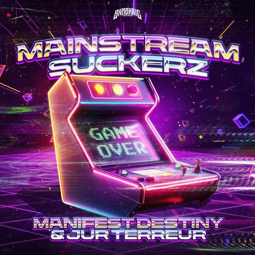 Manifest Destiny & Jur Terreur -  Mainstream Suckerz