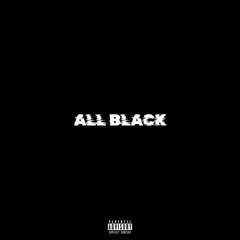 ALL BLACK (available on all streaming platforms)