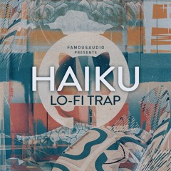FA206 - Haiku: Lo-Fi Trap