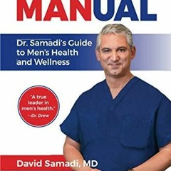 DOWNLOAD/PDF  The Ultimate MANual: Dr. Samadi's Guide to Men's Health and Wellness