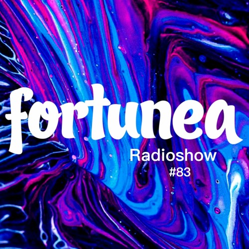 fortunea Radioshow #083 // hosted by Klaus Benedek 2022-04-20
