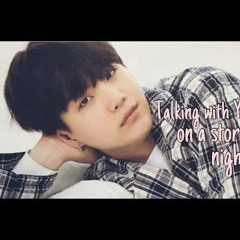 [BTS ASMR] Talking with Yoongi on a stormy night