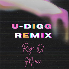 U-DIGG Remix Rage