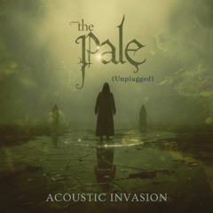 The Pale (Unplugged)