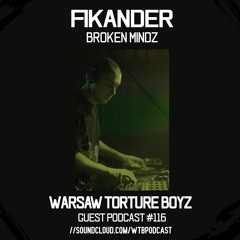 WTB Guest Podcast #115 Fikander