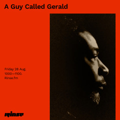 A Guy Called Gerald - 28 August 2020