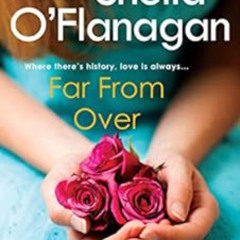 [Access] EBOOK 🗂️ Far From Over: A refreshing romance novel of humour and warmth by