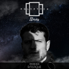 Polyptych Stories | Episode #235 - R/Tistique