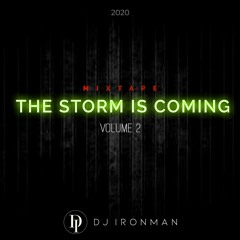 DJ Ironman - The Storm Is Coming Vol. 2 (2020)
