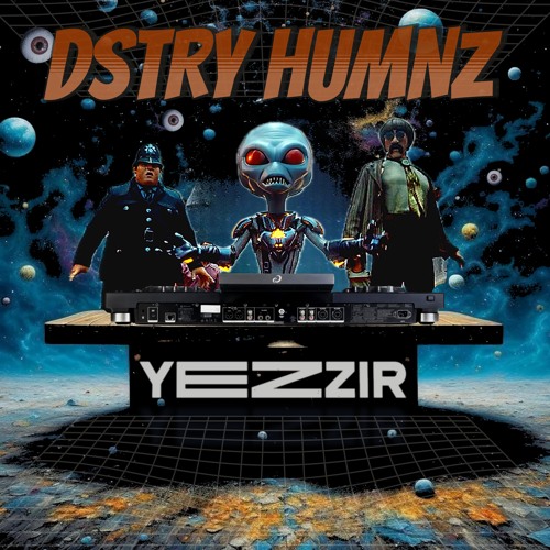 DSTRY HUMNZ
