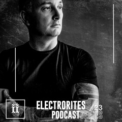 I|I Podcast Series 023 - ELECTRORITES