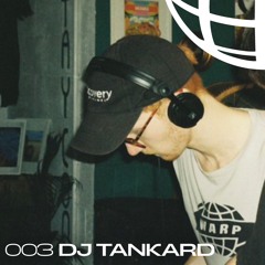 003 DJ TANKARD