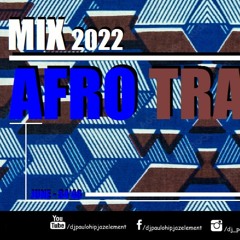 Dj Paulo - Afro Trap (June 2022) - 34'48