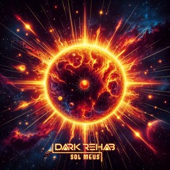 Dark Rehab - Sol Meus (Radio Edit)