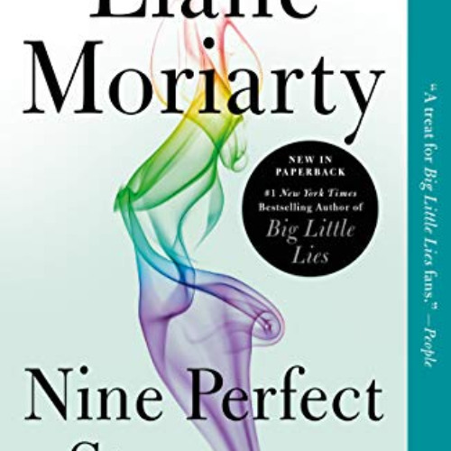 [VIEW] EBOOK ✅ Nine Perfect Strangers by  Liane Moriarty EPUB KINDLE PDF EBOOK