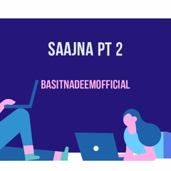 Saajna | Part 2 | Cover by Basit Nadeem